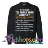 3 Things You Should Know Sweatshirt