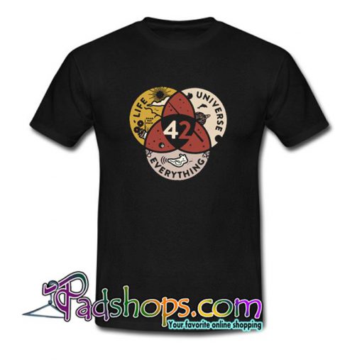 42 the answer to life universe and everything  T Shirt SL