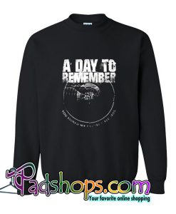A Day To Remember You Ruined My Favorite Record Sweatshirt
