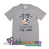 A Moo Point It's Moo T-Shirt