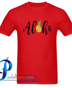 Aloha Pineapple Hawaii T Shirt