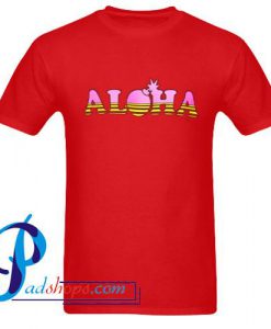 Aloha T Shirt