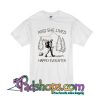 And She Lived Happly Ever After T-Shirt