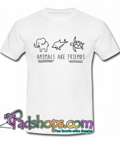 Animals Are Friends T Shirt SL