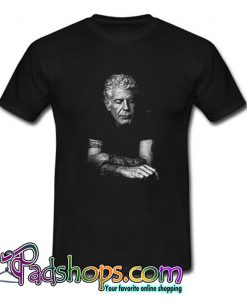 Anthony Bourdain T Shirt (PSM)