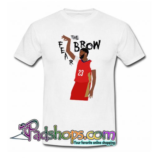 Anthony Davis Fear The Brow T Shirt SL