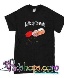 Antidepressants T-Shirt