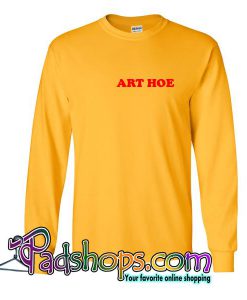 Art Hoe Sweatshirt