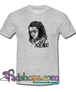 Arya Stark No Name  Game of Thrones T Shirt SL
