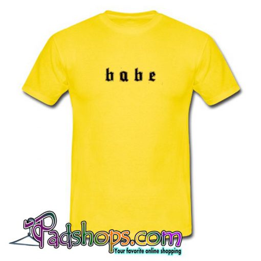 Babe T Shirt (PSM)