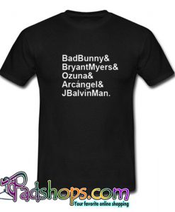 Bad Bunny & Bryant Myers & Ozuna Funny Tshirt SL