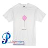 Balloon Dream Up T Shirt