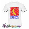 Banana R Public T Shirt (PSM)