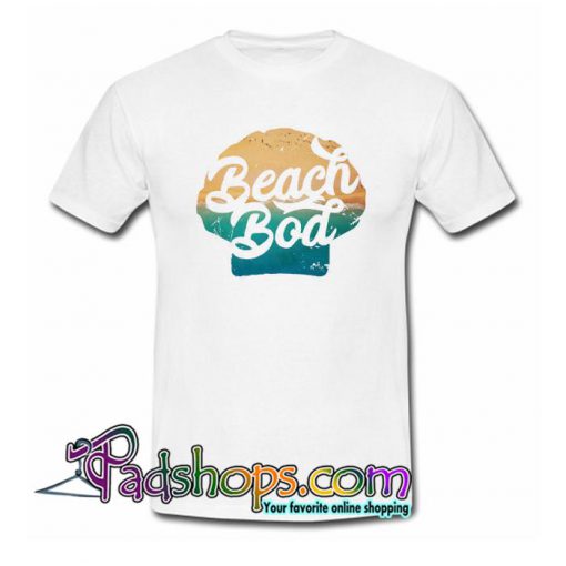 Beach Bod Summer Beach Sayings T Shirt SL