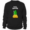 Being Hindi Font Pineapple Sweatshirt