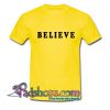Belive T Shirt SL