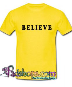 Belive T Shirt SL