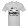 Belle's Since 1991 Book ClubT Shirt