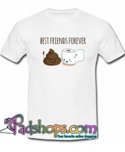 Best Friends Forever T Shirt-SL