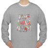 Best Price Flower Live Love Nurse sweatshirt