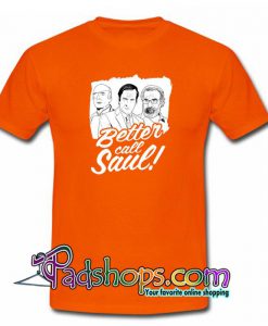 Better Call Saul T Shirt SL