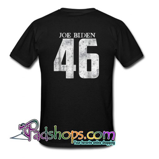 Biden 46 T Shirt SL