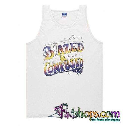 Blazed and Confused Tank top SL
