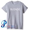 Blonde T Shirt