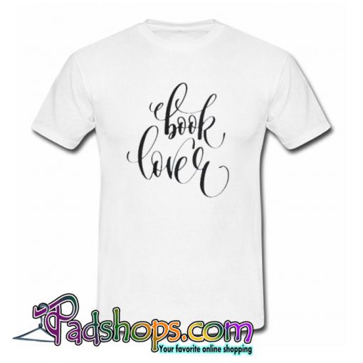 Book Lover  T shirt SL