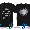 Bring Me The Horizon Saved My Life T Shirt Twoside