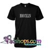 Brocklyn T Shirt