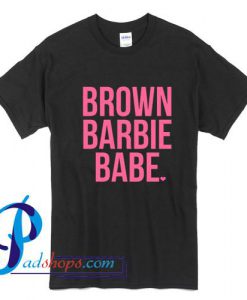 Brown Barbie Babe T Shirt
