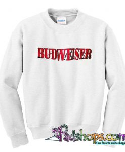 Budweiser Sweatshirt (PSM)