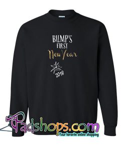 Bump's First New Year Sweatshirt