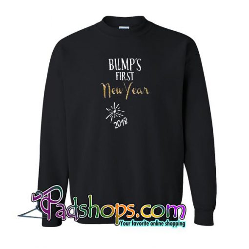 Bump's First New Year Sweatshirt