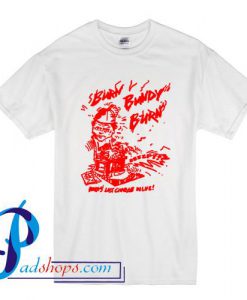 Burn Bundy Burn Jeffrey Dahmer T Shirt