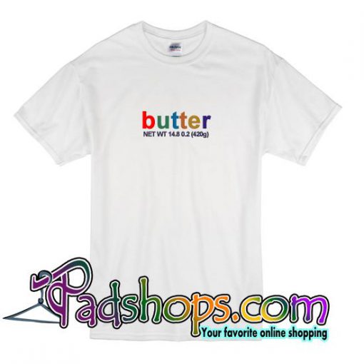Butter Net WT T Shirt