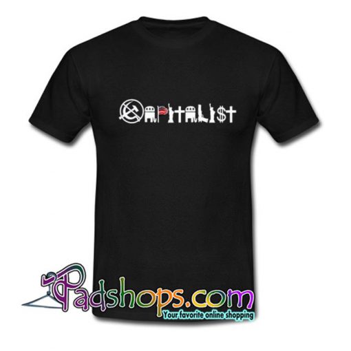 Capitalist T Shirt SL