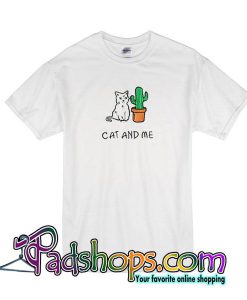 Cat And Me T-Shirt