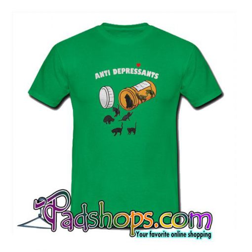 Cats Anti Depressants T-Shirt