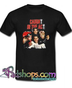 Caught In The Act T Shirt SL