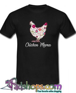 Chicken Mama T shirt SL