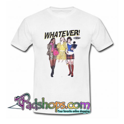 Clueless Whatever T Shirt SL