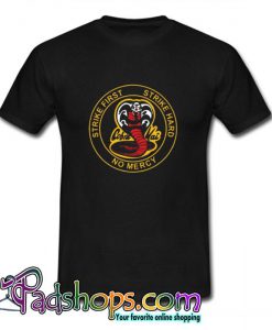 Cobra Kai Strike T Shirt (PSM)