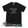 Crazy Little Thing Called Love T Shirt