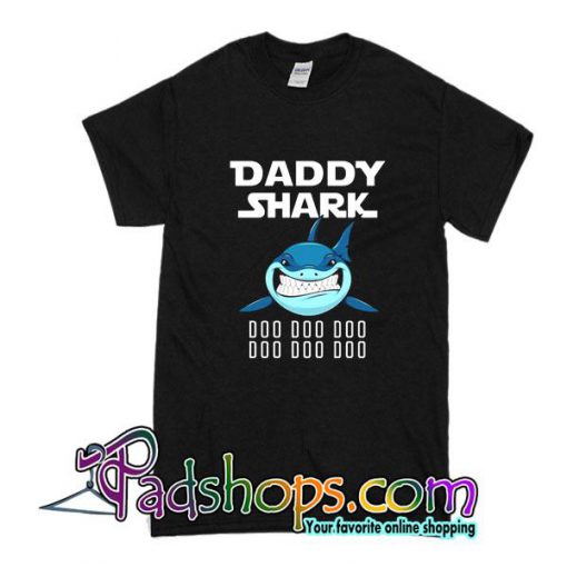 Daddy Shark Doo Doo Doo T-Shirt