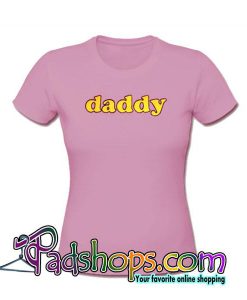 Daddy T-Shirt