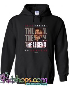 Dale Earnhardt The Man The Myth The Legend The Intimidator Hoodie SL