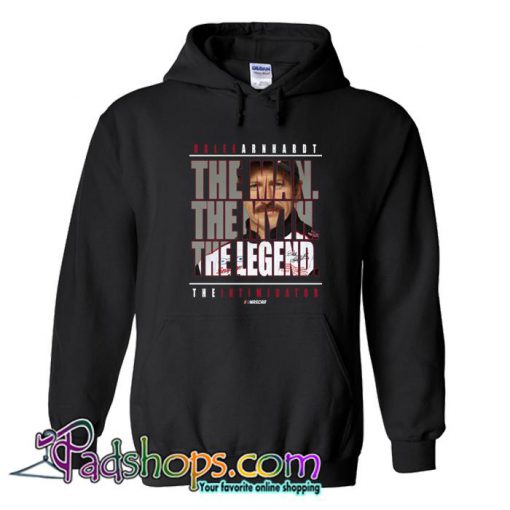 Dale Earnhardt The Man The Myth The Legend The Intimidator Hoodie SL
