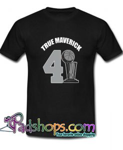 Dallas Mavericks Dirk True Maverick 41 21 1 T Shirt SL